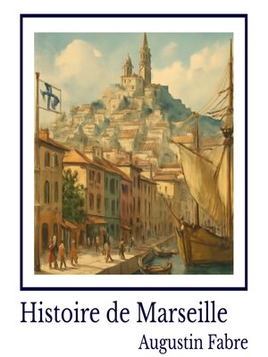cover image of Histoire de Marseille